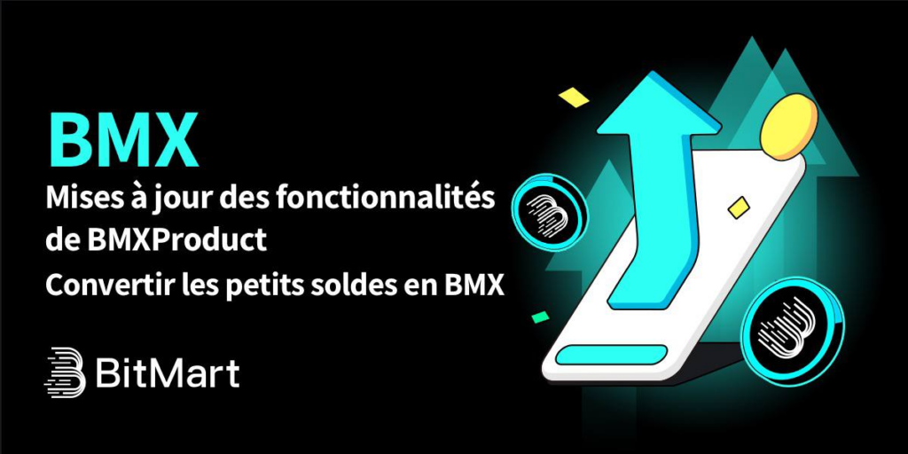 BitMart Lance une Fonction de Conversion des Petits Soldes en BMX pour Traiter les Problèmes de “Dust”